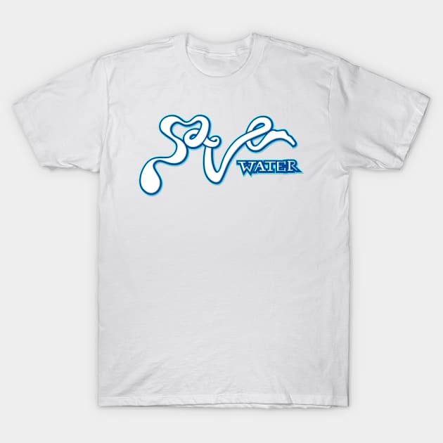 Save Water 4 T-Shirt by sfajar